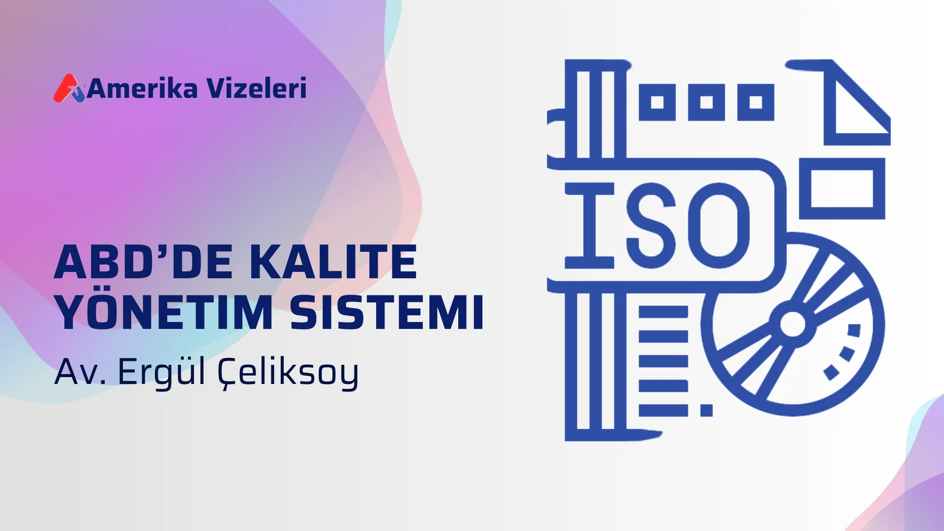 ABD’de Kalite Yönetim Sistemi (KYS) ve ISO Standartları