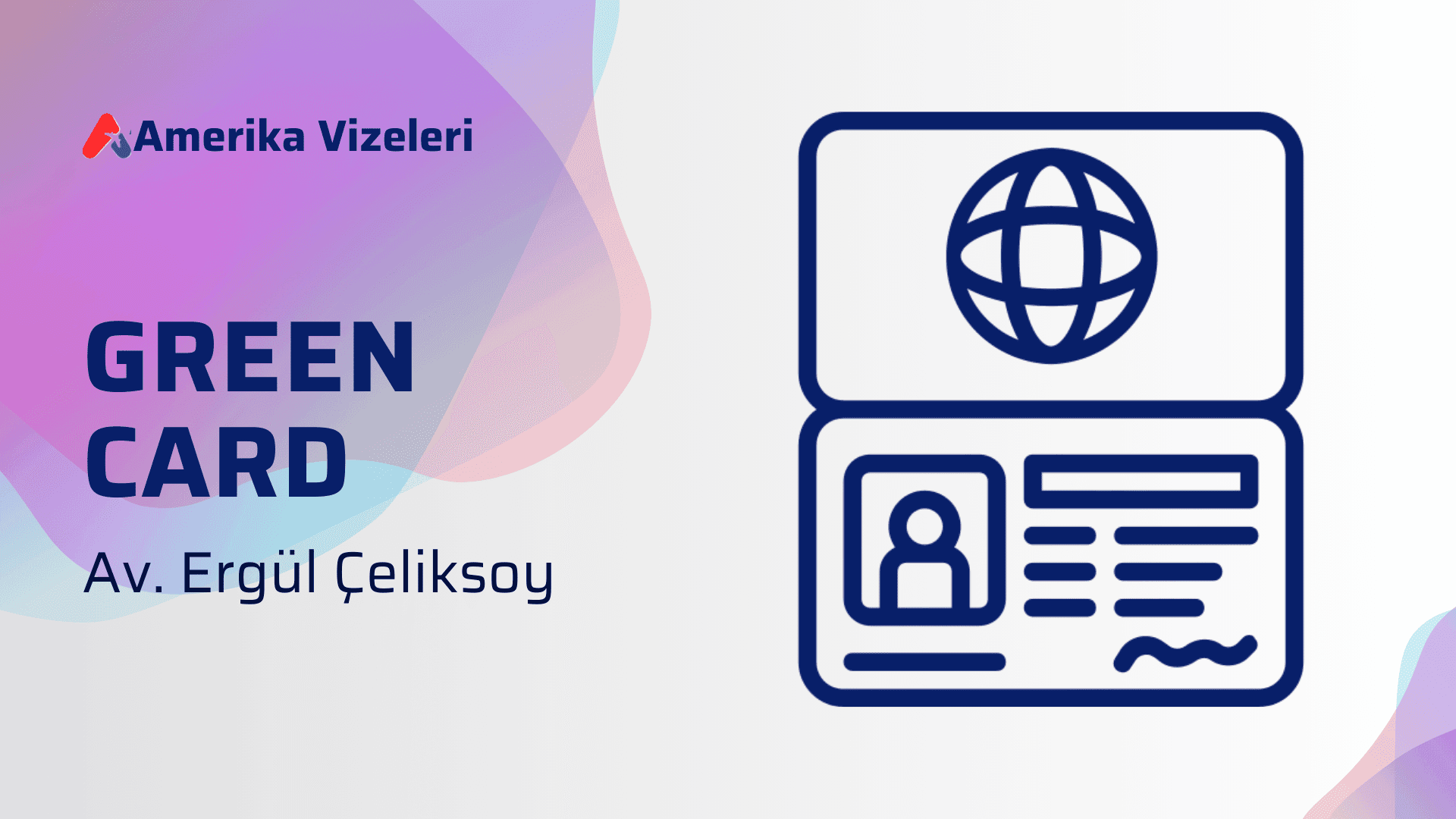 Green Card Rehberi: Green Card Türleri